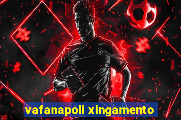 vafanapoli xingamento